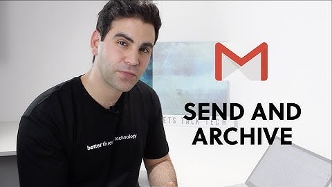 Gmail Tips - One button to send and archive in one go!