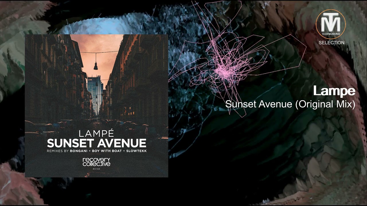 Lampé - Sunset Avenue (Original Mix) [Recovery Collective] 
