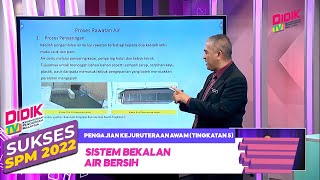 Sukses (2022) | Pengajian Kejuruteraan Awam (Tingkatan 5): Sistem Bekalan Air Bersih