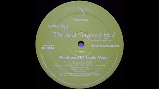 Louie Vega - Thousand Fingered ManThousand Fingered Man (Roots Mix)