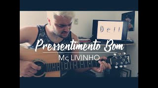 Dell - Pressentimento bom (cover) Mc Livinho feat. Gaab