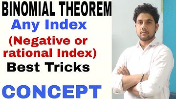 Binomial Theorem For any Index ( negative or rational index)  Short tricks / CONCEPT / SKYHEIGHTS