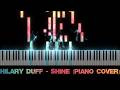 Hilary Duff - Shine (Piano Cover)