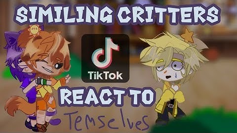 SMILING CRITTERS REACT TO temselves || gacha react to PT 3 🇲🇽/🇺🇲 ⟨⟨sofy gacha⟩⟩