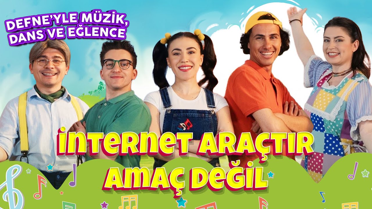 İNTERNET ARAÇTIR AMAÇ DEĞİL | DEFNE’YLE MÜZİK, DANS VE EĞLENCE