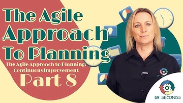 The Agile Approach to Planning: Continuous Improvement