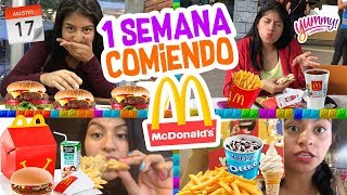 Una SEMANA comiendo en McDonalds  Subí 5 KILOS  Vloggeras Fantasticas