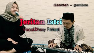 Jeritan istri - Voc.Dhesy Fitriani • Qasidah modern