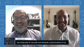 The other side of the coin: How Reverse Logistics impacts you - Fireside Chat