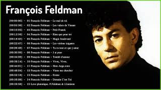 Franois Feldman Plus Grands Succs  Top 20 Des Chansons Franois Feldman