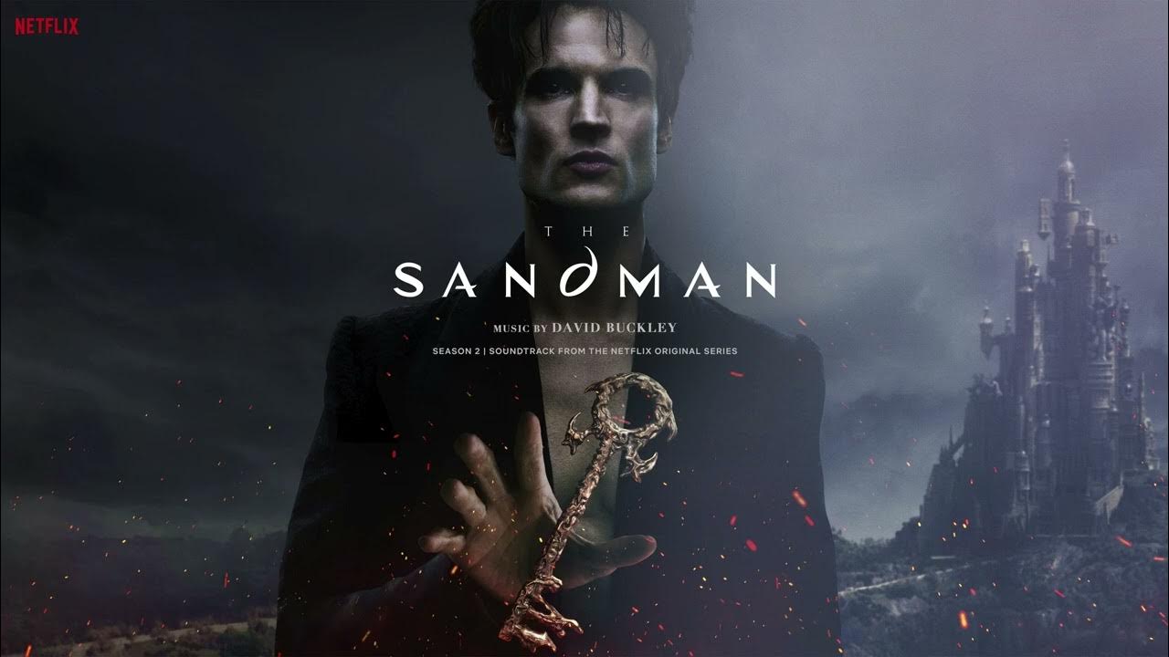 The Sandman: Season 2 Soundtrack | I Should Have Died Long Ago - David Buckley | WaterTower The Sandman: Season 2 Soundtrack | I Should Have Died Long Ago - David Buckley | WaterTower