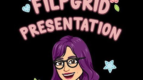 Record a Presentation in Flipgrid