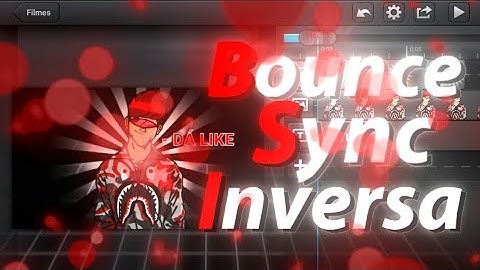 TUTORIAL DORGAS: BOUNCE SYNC INVERSA NO ANDROID