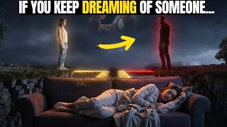 Celebrity If Someone Keeps Appearing In YOUR DREAMS It Means ... (#2 & 3 are SERIOUS) Profile