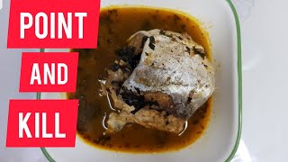 HOW TO MAKE CATFISH PEPPERSOUP\/ A.K.A POINT AND KILL.