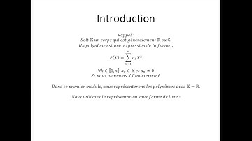Algorithmes sur les polynômes partie 1 : Introduction