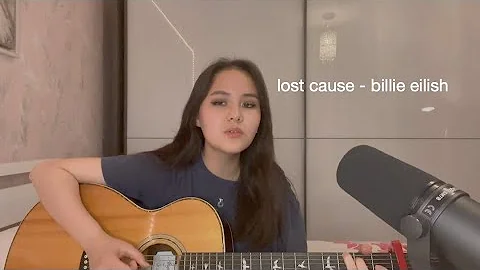 lost cause // billie eilish cover