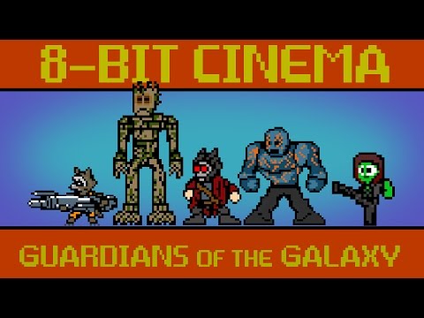 Guardians of the Galaxy - 8 Bit Cinema