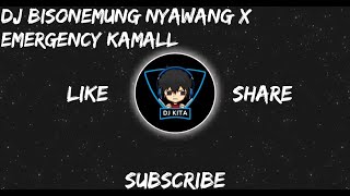 Download Lagu DJ BISONEMUNG NYAWANG X EMERGENCY KAMALL👍PALING MANTUL SEDUNIA MP3