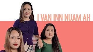 Video thumbnail of "I Van Inn Nuam Ah - Phatna Luangkhawm Trio - Lyrics & Tune: T Pumkhothang"