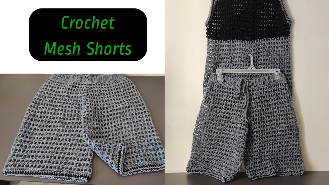 Crochet Mesh Short for Gents//Crochet Unisex Mesh Shorts