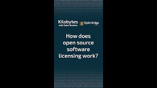 Kilobytes Episode 1 - How does open source software licensing work