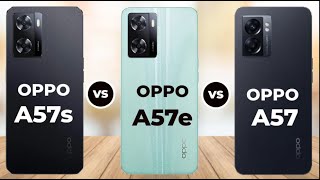 Oppo A57s VS Oppo A57e VS Oppo A57 @smartphonebox5g