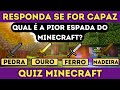 QUIZ MINECRAFT | 90% DAS PESSOAS NAO SABEM AS RESPOSTAS | Quiz Divertido