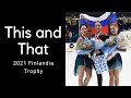 This and that 2021 finlandia trophy kamila valieva alena kostornaia papadakis and cizeron