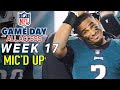 NFL Week 17 Mic'd Up, "I'm sorry we wasted one of your years" | Game Day All Access 2020