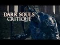 A Thorough Critique of Dark Souls
