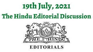 19th July 2021-The Hindu Editorial Discussion (Nepal politics, Lockdown effectiveness, Afghan issue)