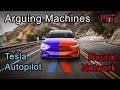 Arguing Machines: Tesla Autopilot vs Neural Network