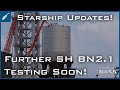 SpaceX Starship Updates! Further Super Heavy BN2.1 Testing Soon! TheSpaceXShow