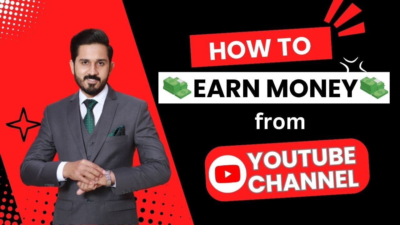 How To Earn Money From YouTube Channel | YouTube Channel Se Paise Kaise ...