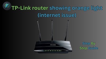 TP-Link Router Orange Light Fix – Step-by-Step Troubleshooting