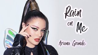 Recreación Maquillaje Rain On Me Ariana Grande, Tutorial - Pamela Segura