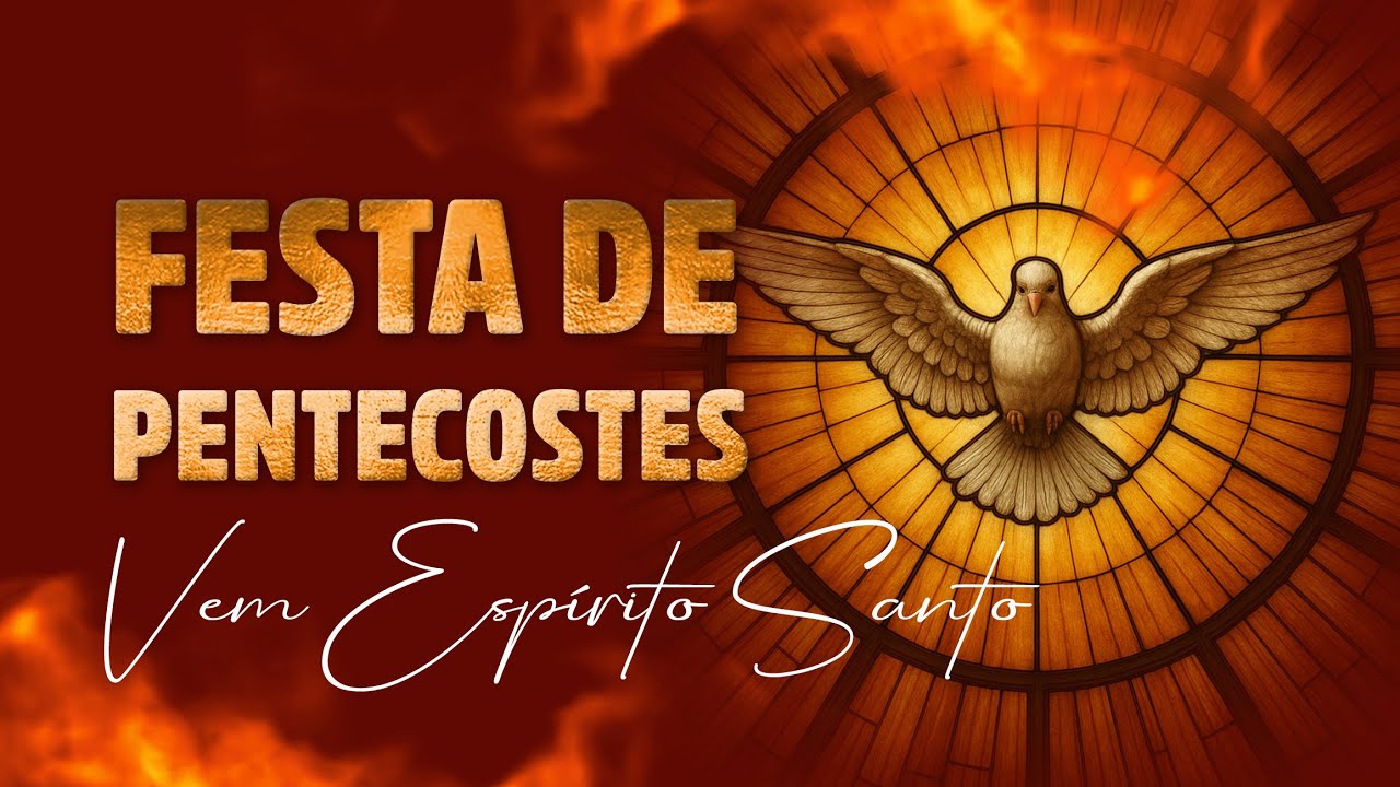 Espírito Santo, Desce Sobre Nós – Louvores de Pentecostes 2025 🕊️