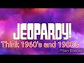 Jeopardy think music throughout history (Update 5)
