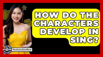 How Do The Characters Develop In Sing? - The Animation Reel