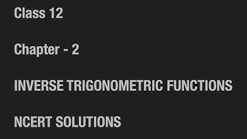 Ex 2.2 Q17. Solution — Class 12 NCERT chapter - 2 (inverse trigonometric functions)