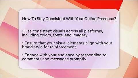 How To Stay Consistent With Your Online Presence? - Everyday-Networking