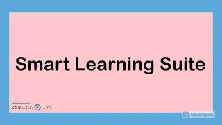 HOW TO USE - SMART LEARNING SUITE ASSESSMENTS for Teachers and Students