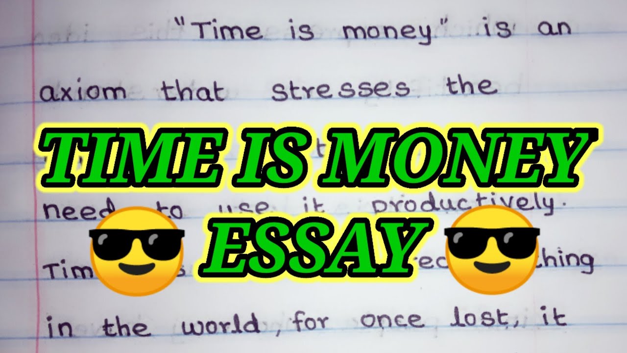 write an essay on time is money