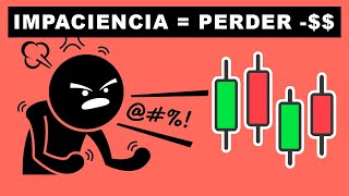 Cómo Desarrollar PACIENCIA al hacer TRADING  3 Consejos para tener más paciencia y saber esperar