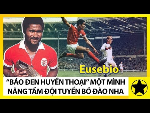 Video: Eusebio - Huyền Thoại Bóng đá Người Bồ Đào Nha