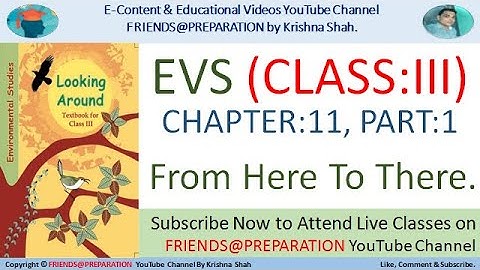 From Here To There Chapter 11 : Part-1 | Class 3 EVS