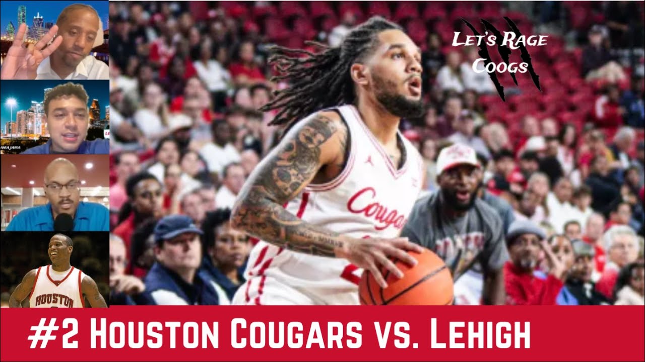 Let's Rage Coogs: #2 Houston MBB Season Opener vs. Lehigh