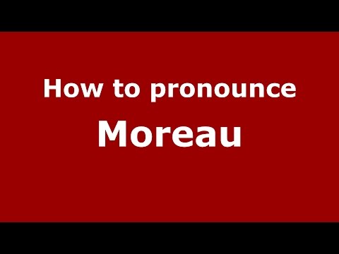 How to pronounce Moreau (Brazilian Portuguese/Brazil)- PronounceNames