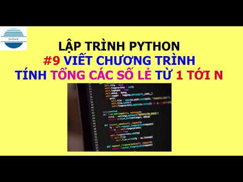 Lập trình Python - Viết chương trình tính tổng các số lẻ từ 1 tới n | VniTeach Channel